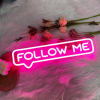 follow me neon sign
