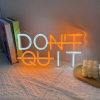 don't quit neon licht