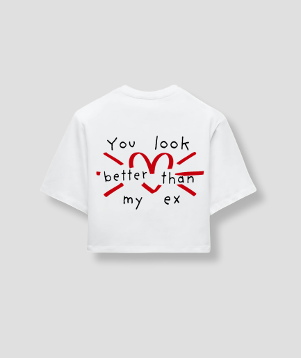 better than my ex croptop wit